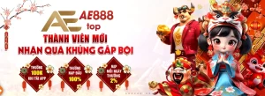 ưu đãi Thưởng Nạp Lần Đầu 100% - Khởi Đầu Thuận Lợi Cho Tân Thủ ae888