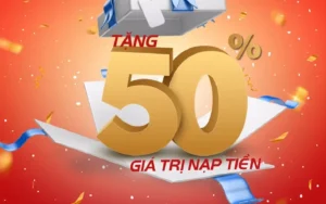 Khám Phá Khuyến Mãi Nạp Lần 2 Tặng 50% Tại Nhà Cái AE888