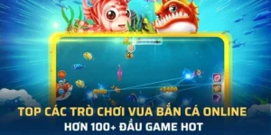 Hướng Dẫn Cách Chơi Vua Bắn Cá Tại AE888 Thành Công Nhất
